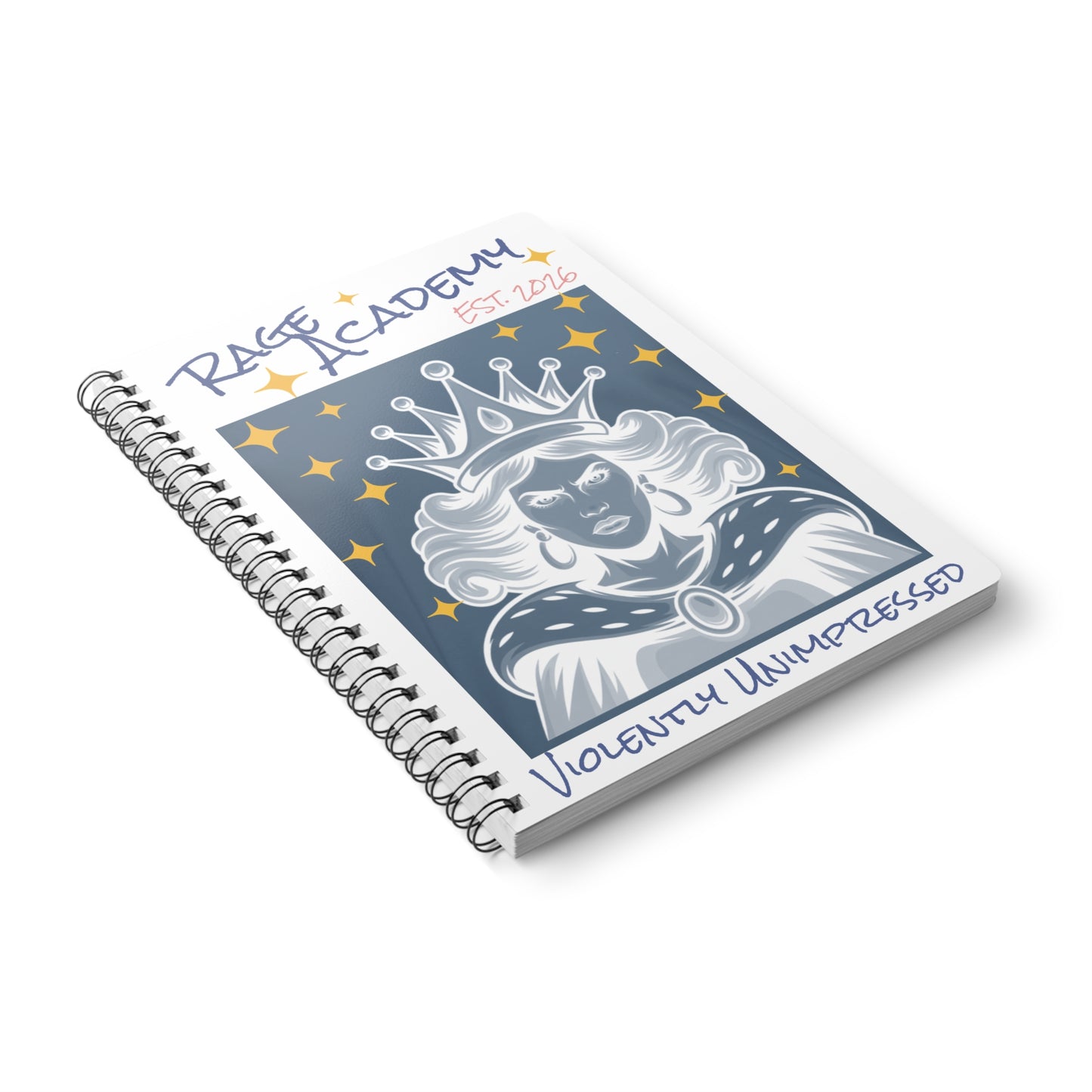 Rage Academy A5 Notebook — "Violently Unimpressed" Spiral Journal