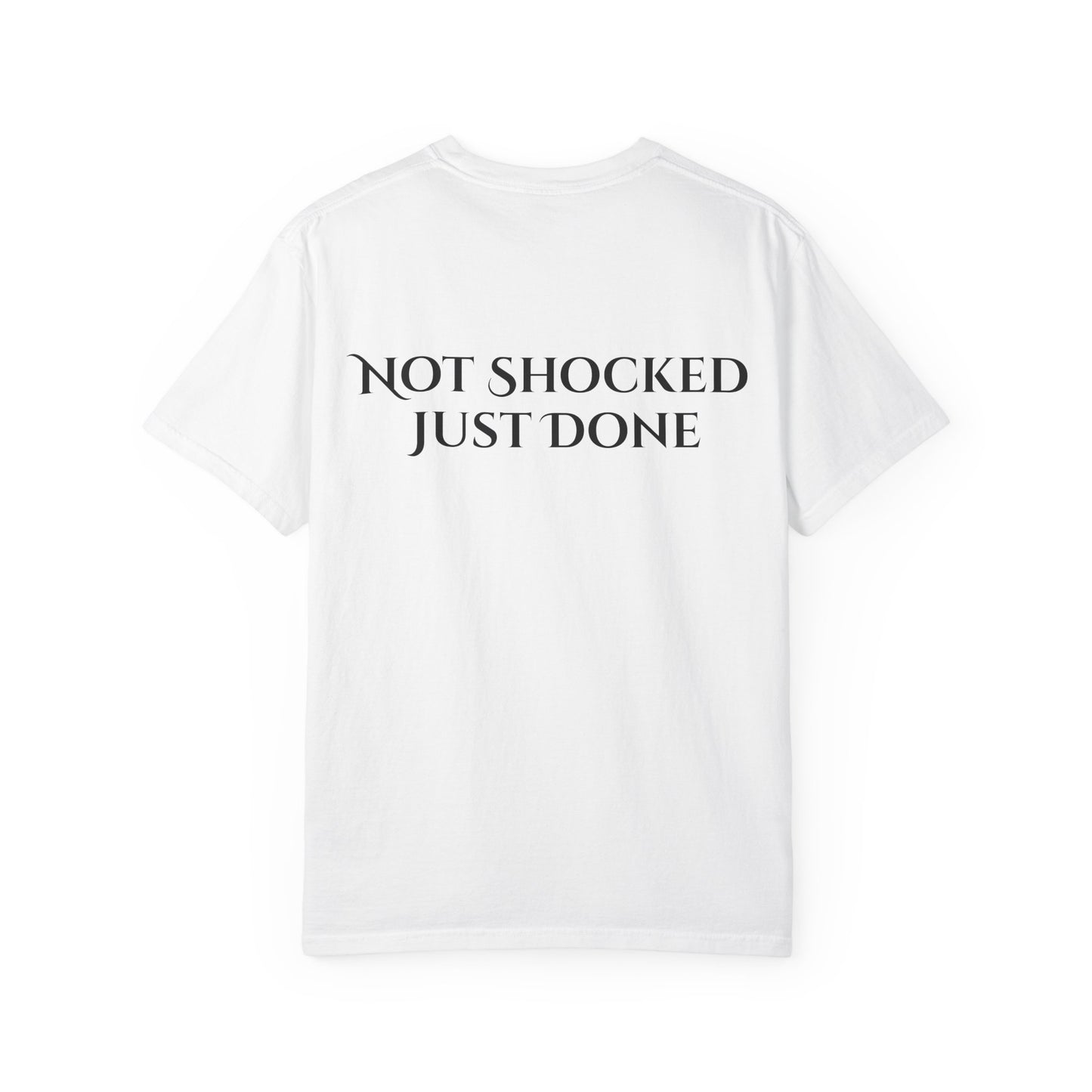 Rage Academy - Not Shocked. Just Done Tee