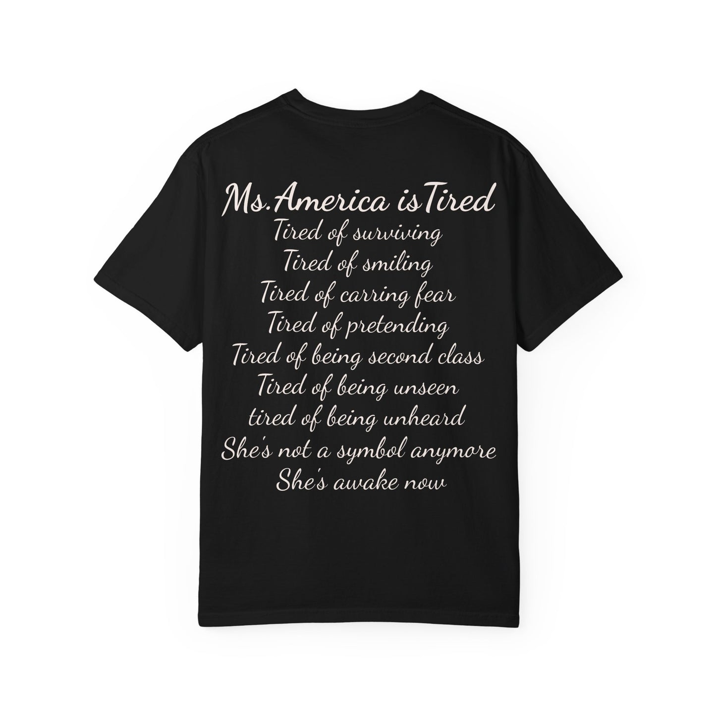 Rage Academy ~ Ms. America Is Tired Tee ~ Fourth of July Limited Edition