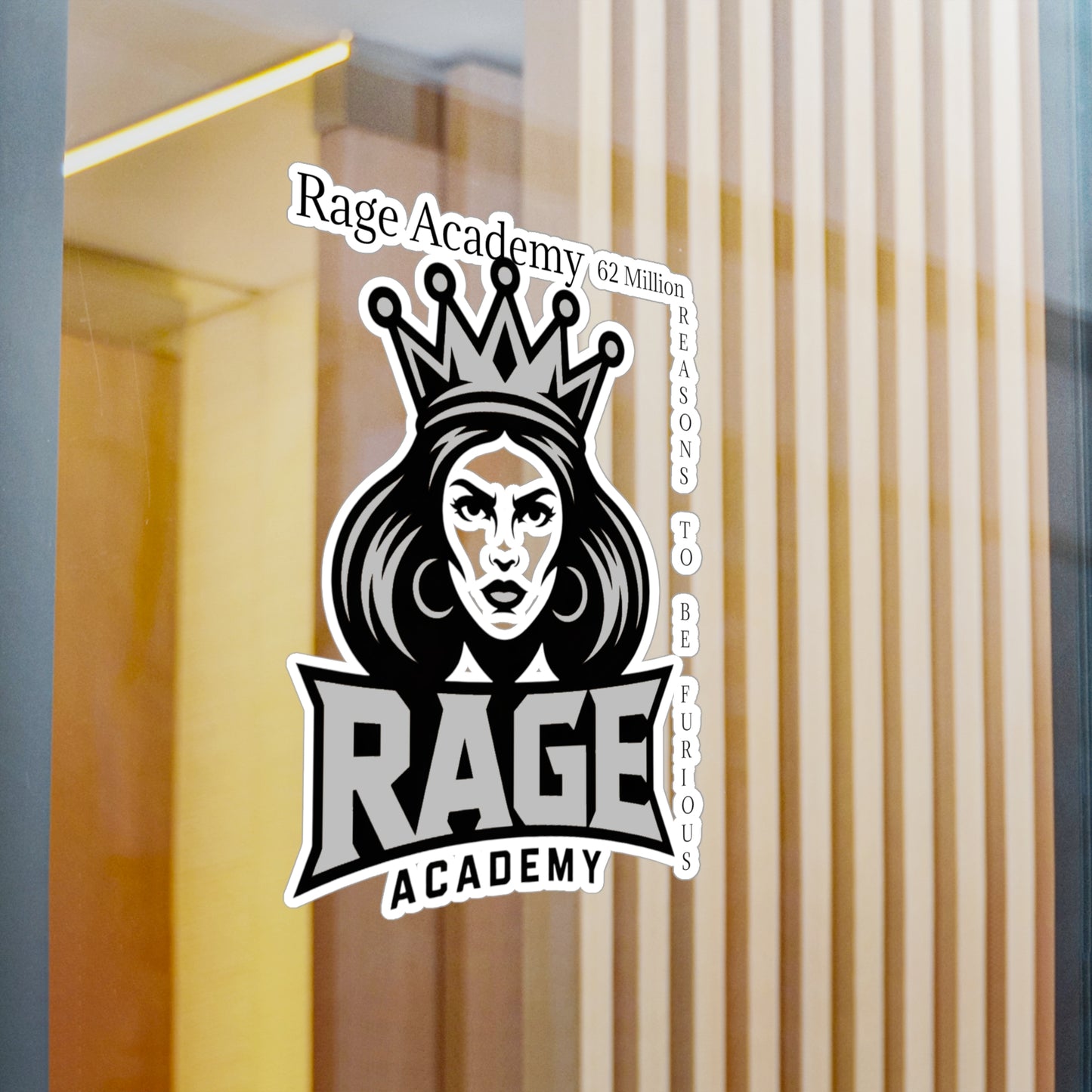 Rage Academy Vinyl Sticker – Kiss-Cut Decal (’62 Million Reasons to Be Furious’)