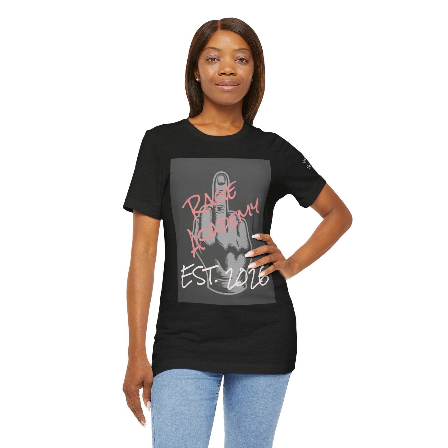 Rage Academy Tee Co.  ~ Cause Fuck Your Clicks ~ Dark Colors