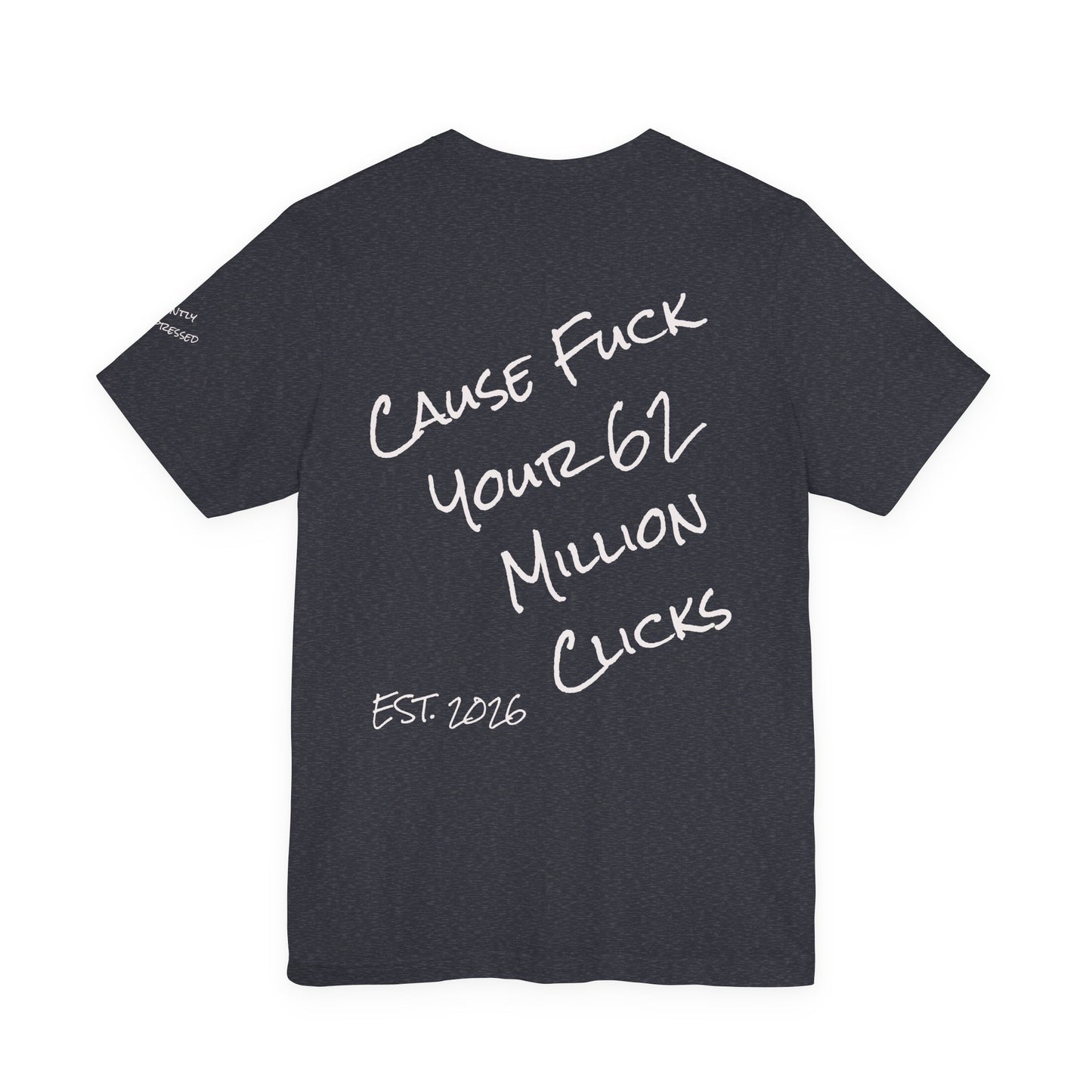 Rage Academy Tee Co.  ~ Cause Fuck Your Clicks ~ Dark Colors