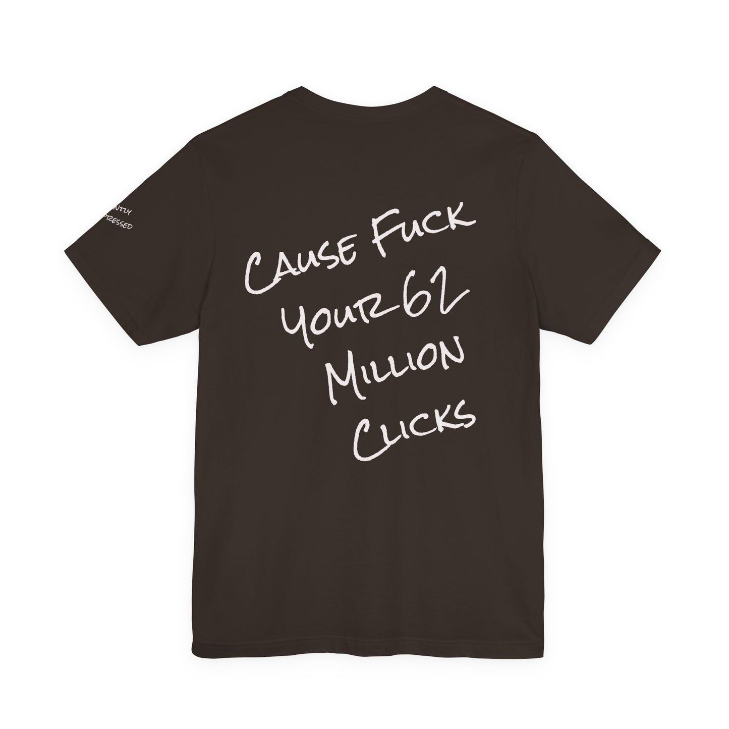 Rage Academy Tee Co.  ~ Cause Fuck Your Clicks ~ Dark Colors