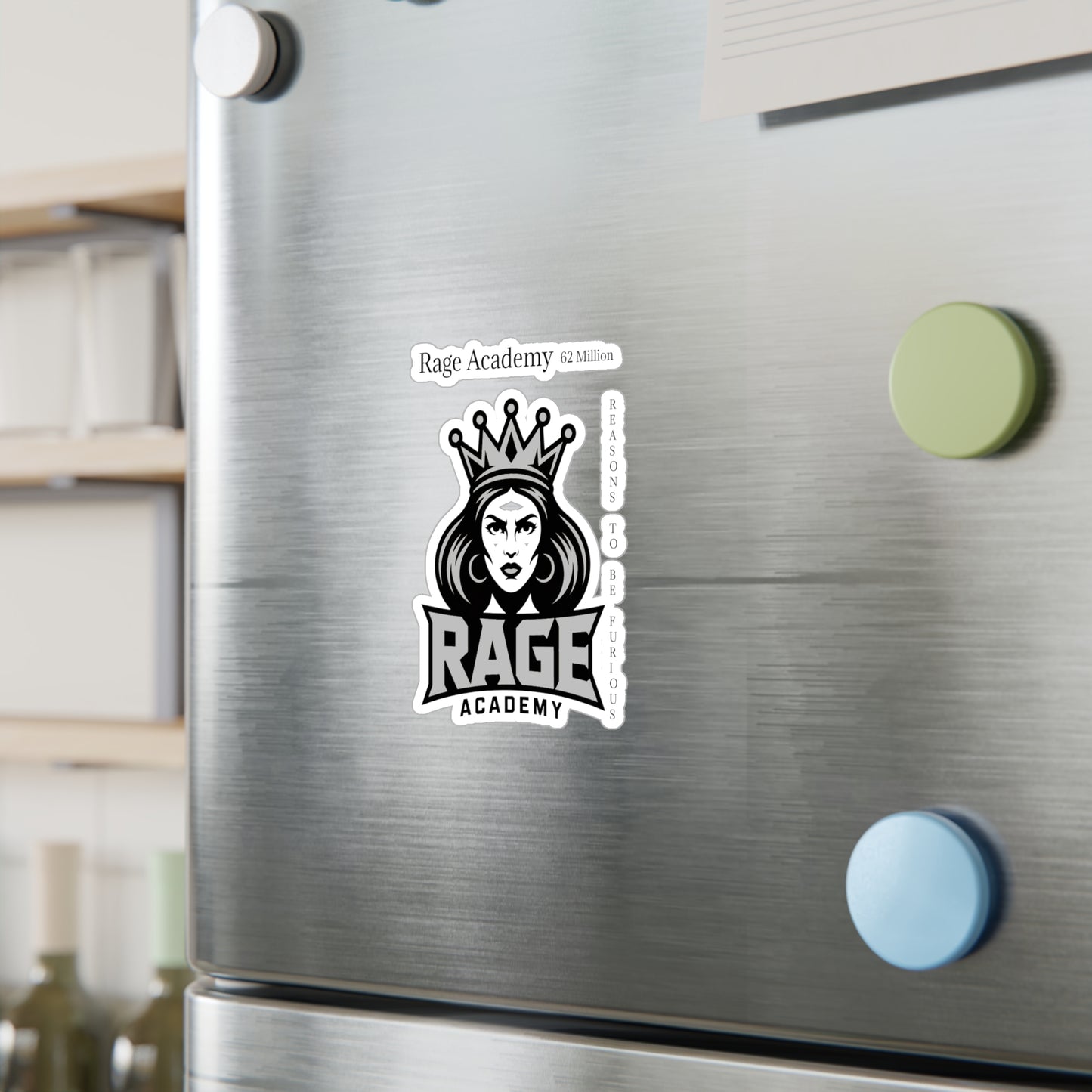 Rage Academy Vinyl Sticker – Kiss-Cut Decal (’62 Million Reasons to Be Furious’)