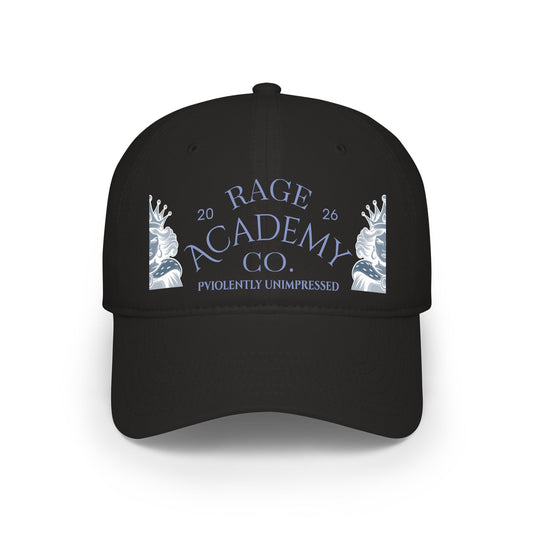 Rage Academy Baseball Cap — "Violently Unimpressed Since 2026" Low Profile Hat