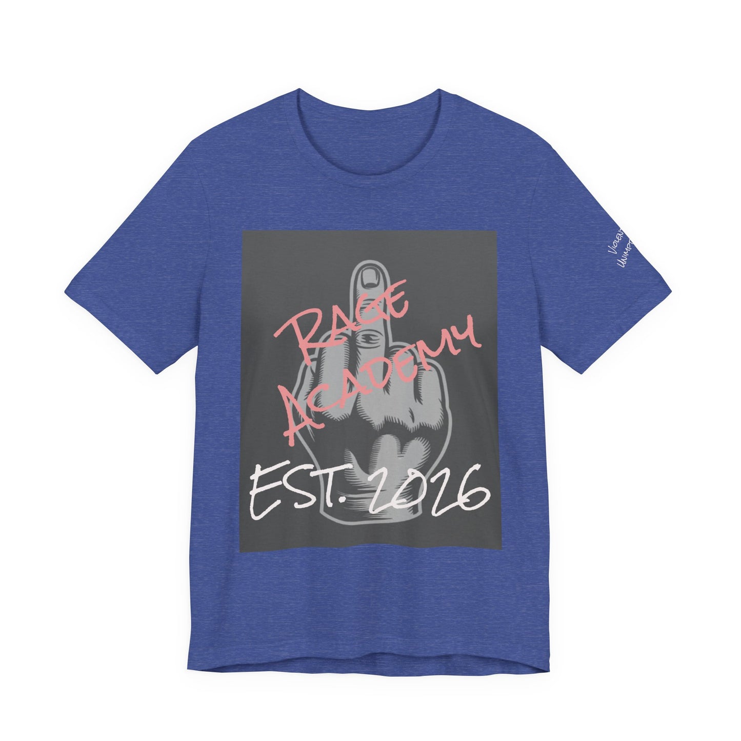Rage Academy Tee Co.  ~ Cause Fuck Your Clicks ~ Dark Colors