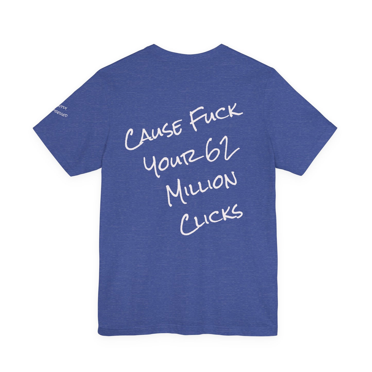 Rage Academy Tee Co.  ~ Cause Fuck Your Clicks ~ Dark Colors