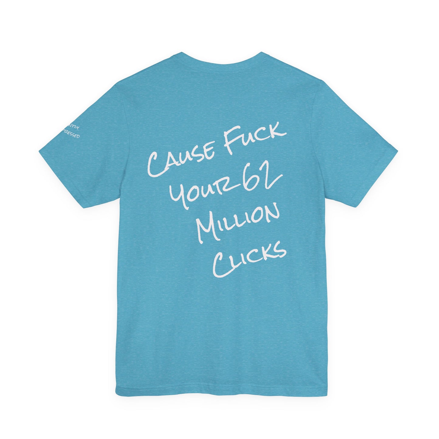Rage Academy Tee Co.  ~ Cause Fuck Your Clicks ~ Dark Colors
