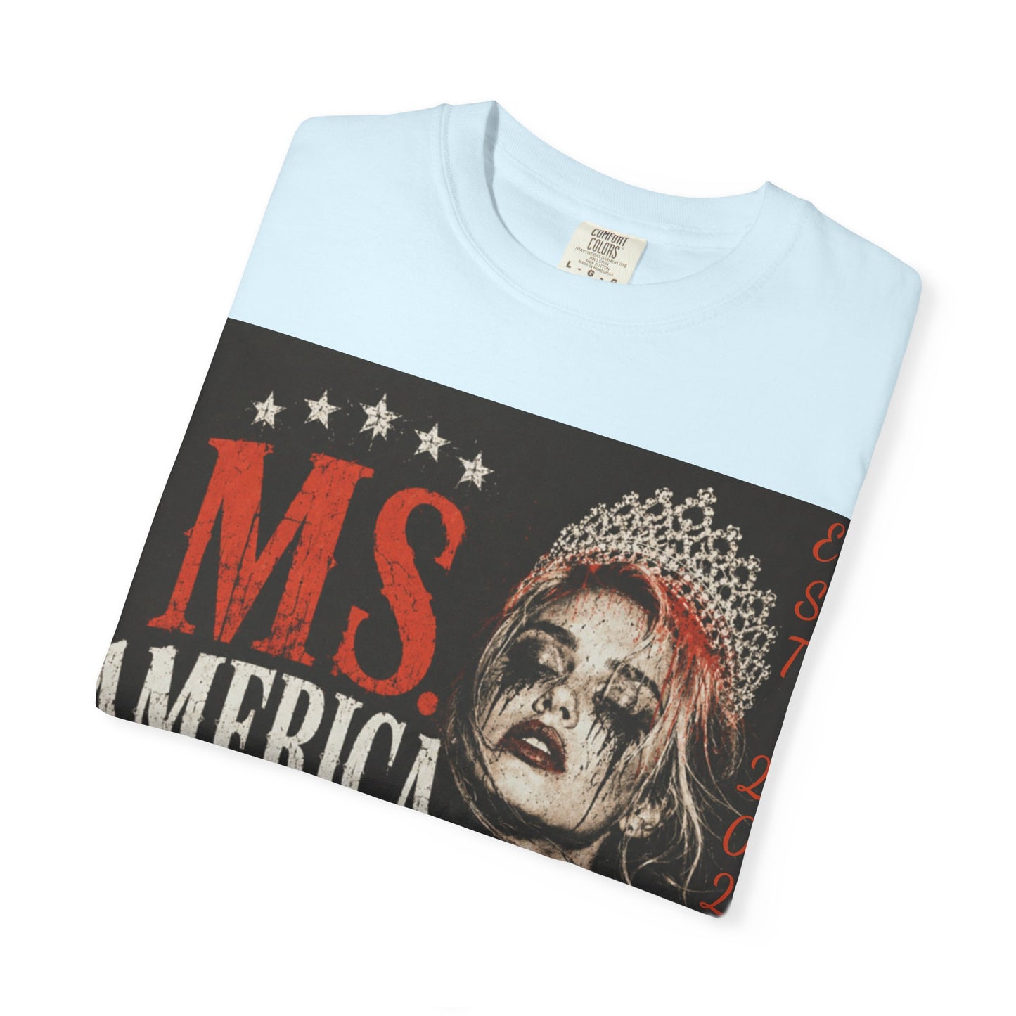 Rage Academy ~ Ms. America Is Tired Tee ~ Fourth of July Limited Edition